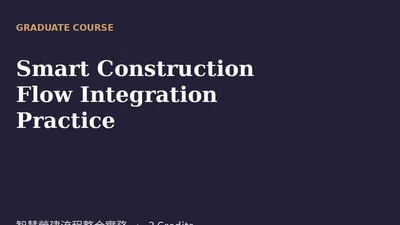 Smart Construction Flow Integration Practice featured image